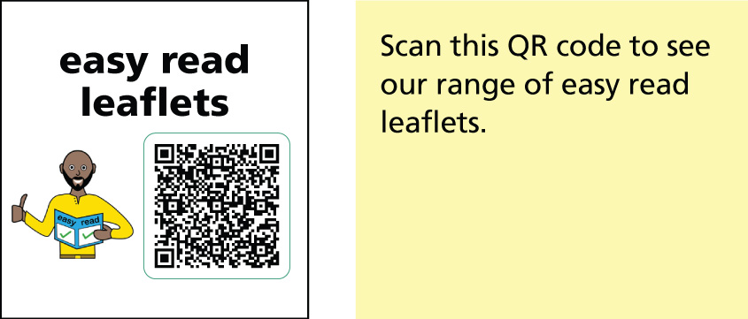Scan this QR code to see our range of easy read leaflets.