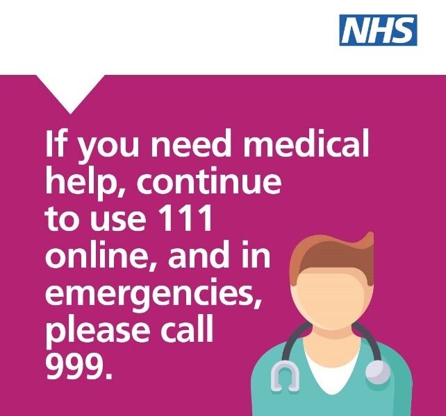 An image containing the details of if you need medical help, continue to use 111 online, and in emergencies, please call 999.